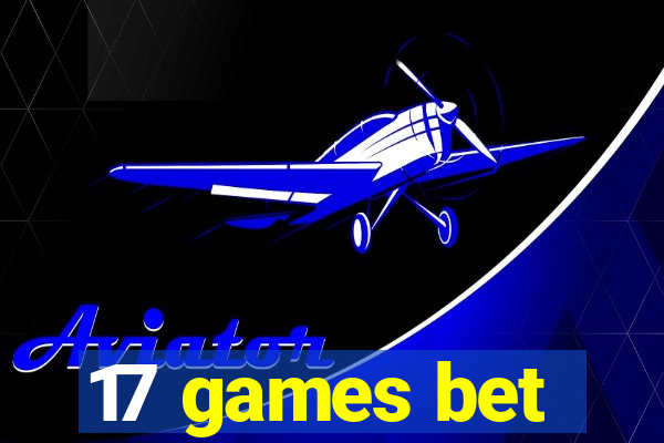 17 games bet